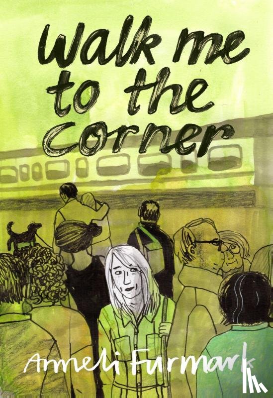 Furmark, Anneli - Walk Me to the Corner