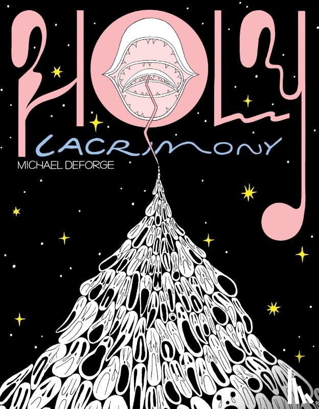 DeForge, Michael - Holy Lacrimony