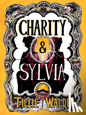 Walden, Tillie - Charity and Sylvia