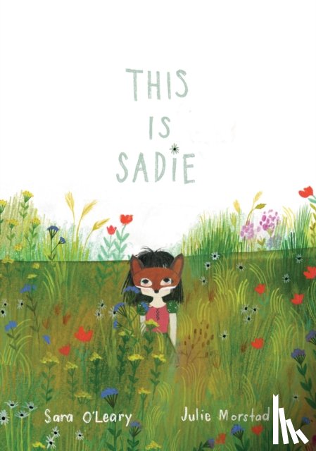 Morstad, Julie, O'Leary, Sara - This is Sadie