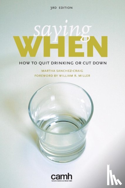 Sanchez-Craig, Martha, Centre for Addiction and Mental Health - Saying When