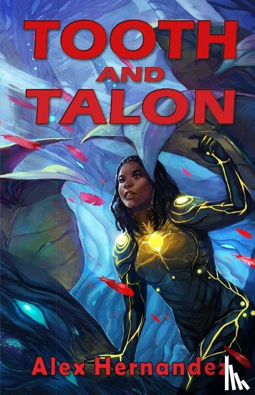 Hernandez, Alex - Tooth and Talon