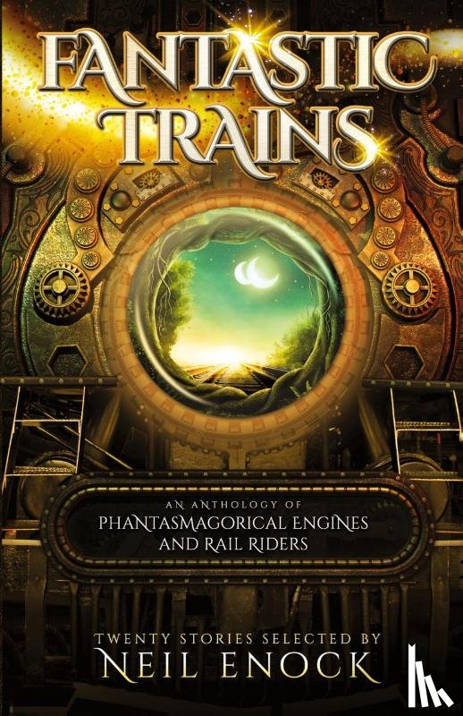 Enock, Neil - Fantastic Trains