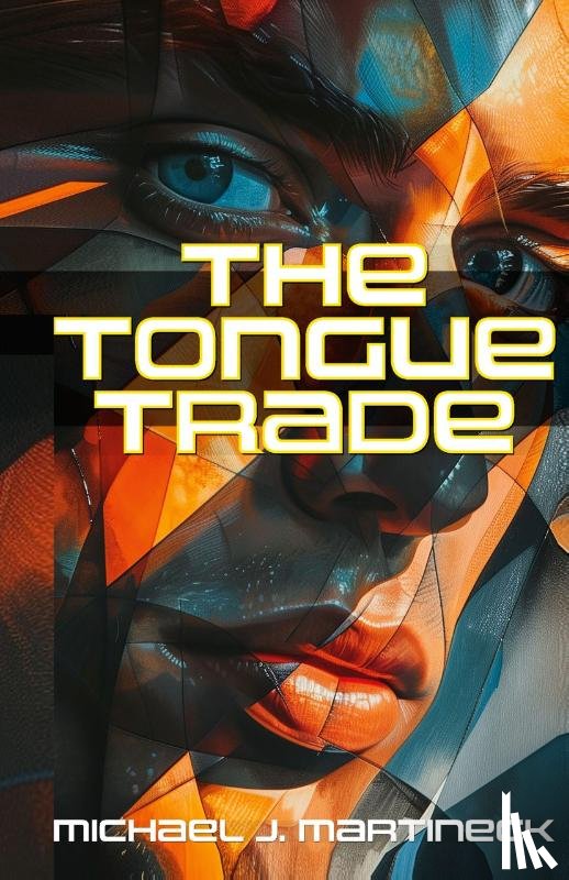 Martineck, Michael J. - The Tongue Trade
