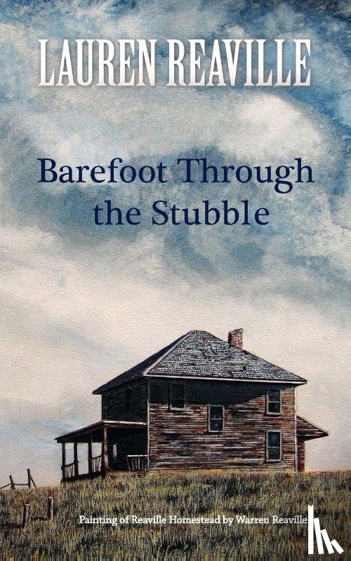 Reaville, Lauren - Barefoot Through the Stubble