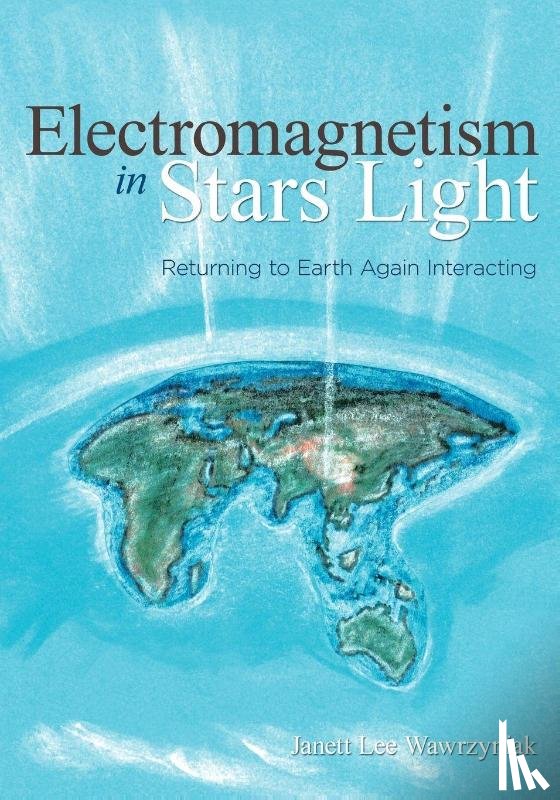 Wawrzyniak, Janett Lee - Electromagnetism in Stars Light