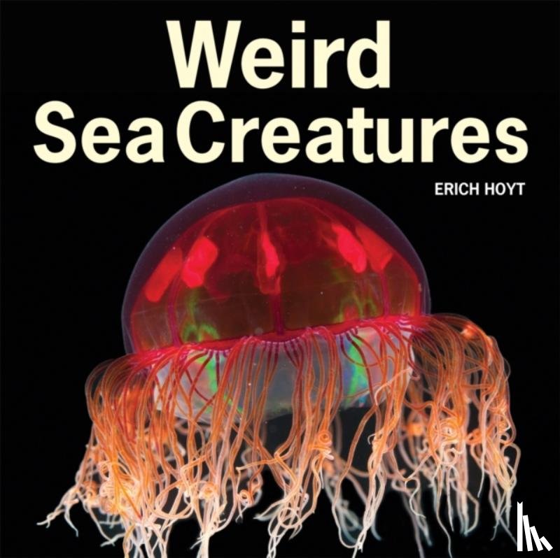 Hoyt, Erich - Weird Sea Creatures