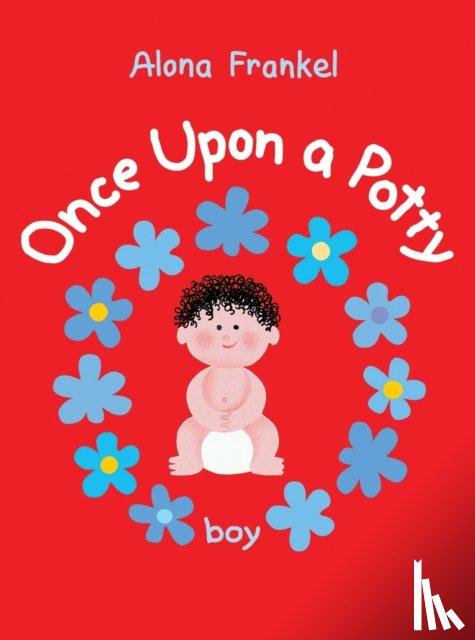 Frankel, Alona - Once Upon a Potty -- Boy