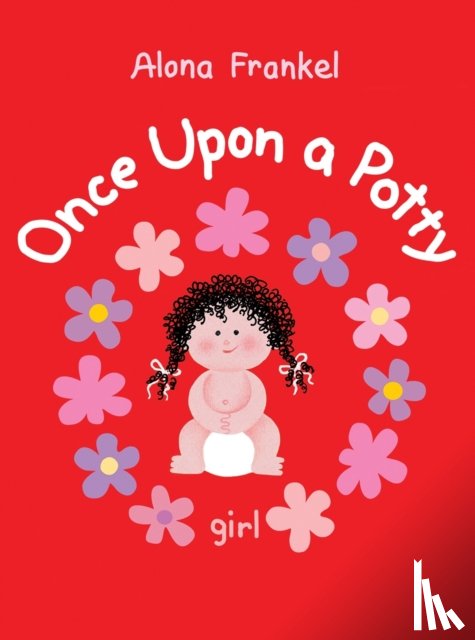 Frankel, Alona - Once Upon a Potty -- Girl