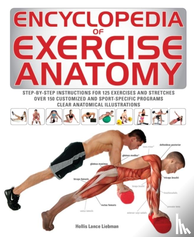 Liebman, Hollis Lance - Encyclopedia of Exercise Anatomy