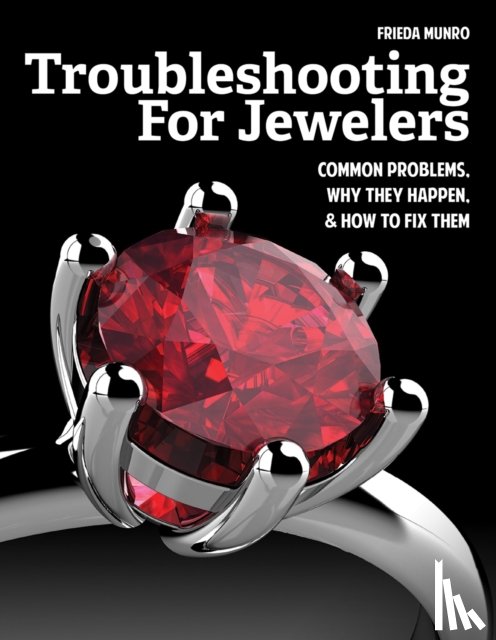 Munro, Frieda - Troubleshooting for Jewelers
