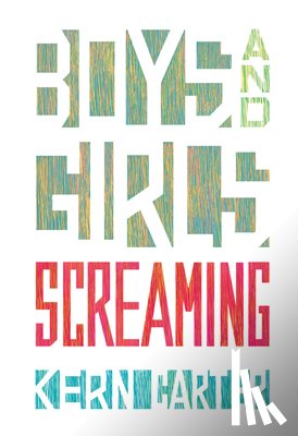 Carter, Kern - Boys and Girls Screaming