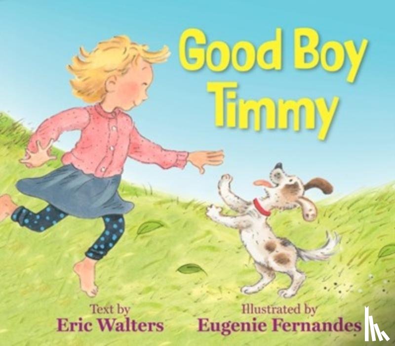 Walters, Eric - Good Boy Timmy