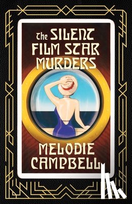 Campbell, Melodie - The Silent Film Star Murders