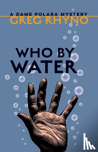 Rhyno, Greg - Who by Water