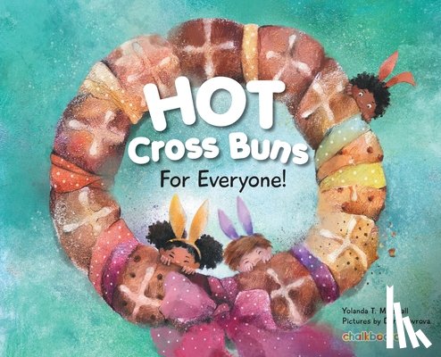 Marshall, Yolanda T, Lavrova, Daria - Hot Cross Buns for Everyone