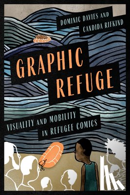 Davies, Dominic, Rifkind, Candida - Graphic Refuge
