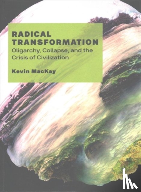 MACKAY, KEVIN - RADICAL TRANSFORMATION
