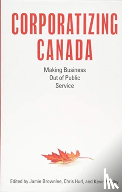  - Corporatizing Canada