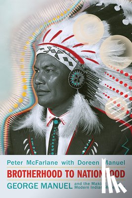 McFarlane, Peter, Manuel, Doreen - Brotherhood to Nationhood