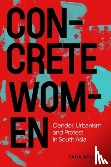 Atluri, Tara - Concrete Women