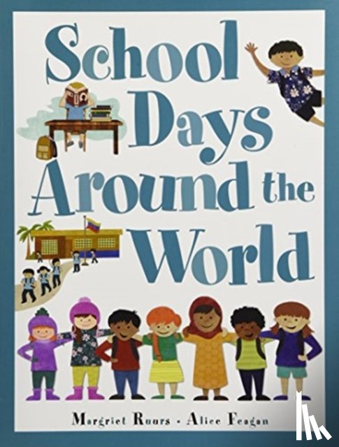 Ruurs, Margriet - School Days Around the World
