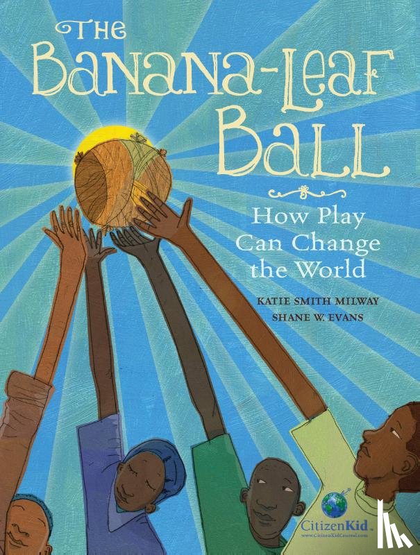 Milway, Katie Smith - Banana-Leaf Ball