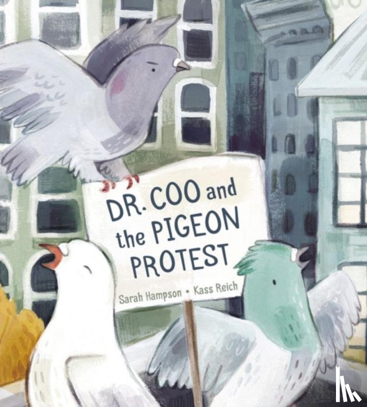  - Dr. Coo and the Pigeon Protest