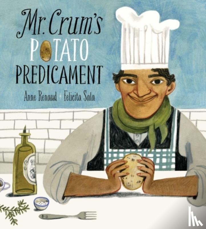 Renaud, Anne, Sala, Felicita - Mr. Crum's Potato Predicament