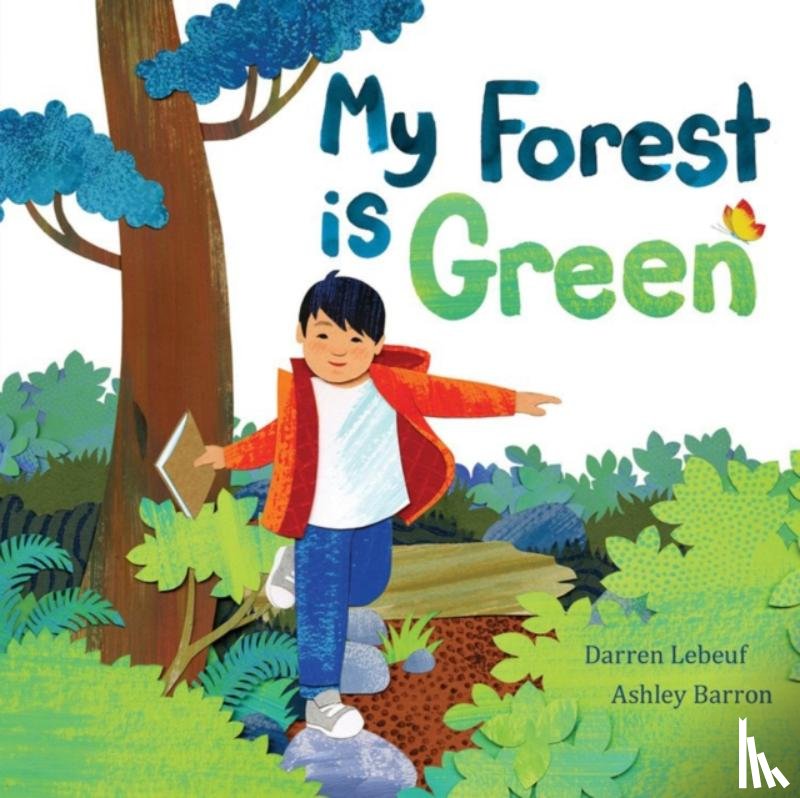 Lebeuf, Darren - My Forest Is Green