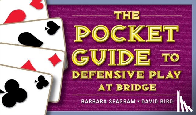 Seagram, Barbara, Bird, David - The Pocket Guide to Defensive Play at Bridge