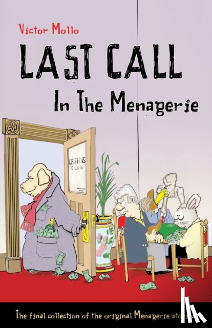 Mollo, Victor - Last Call in the Menagerie