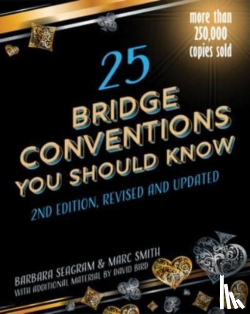 Seagram, Barbara, Smith, Marc - 25 Bridge Conventions You Should Know