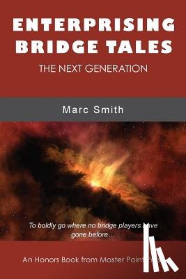 Smith, Marc - Enterprising Bridge Tales