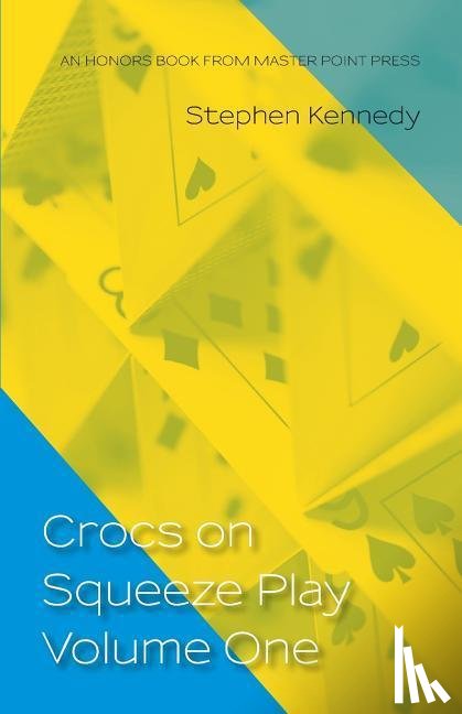 Kennedy, Stephen - Crocs on Squeeze Play Volume One