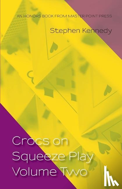 Kennedy, Stephen - Crocs on Squeeze Play Volume Two