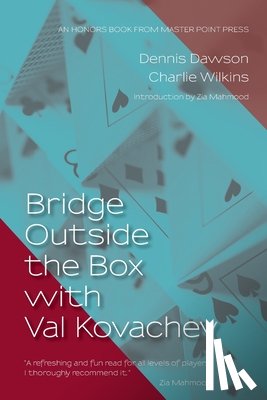 Dawson, Dennis, Wilkins, Charlie - Bridge Outside the Box with Val Kovachev
