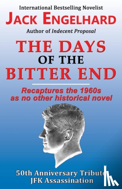 Engelhard, Jack - The Days of the Bitter End