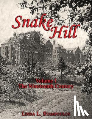 Stampoulos, Linda L - Snake Hill Volume I