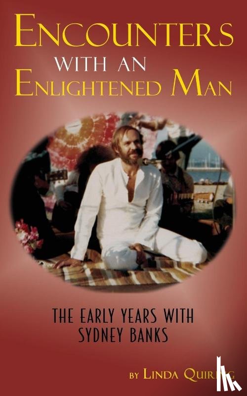 Quiring, Linda - Encounters with an Enlightened Man