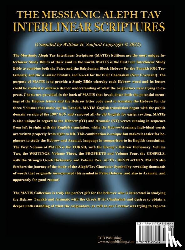 Sanford, William H. - Messianic Aleph Tav Interlinear Scriptures (MATIS) Volume Five Acts-Revelation, Aramaic Peshitta-Greek-Hebrew-Phonetic Translation-English, Bold Black Edition Study Bible
