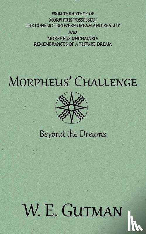 Gutman, W E - Morpheus' Challenge