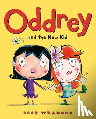 Whamond, Dave - Oddrey and the New Kid
