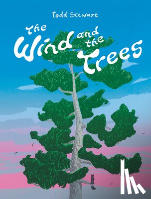 Stewart, Todd - The Wind and the Trees