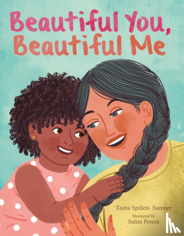 Spillett, Tasha - BEAUTIFUL YOU BEAUTIFUL ME