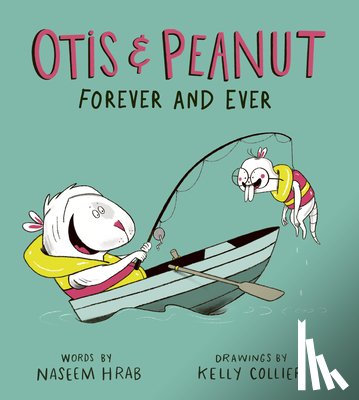 Hrab, Naseem - Otis & Peanut Forever and Ever