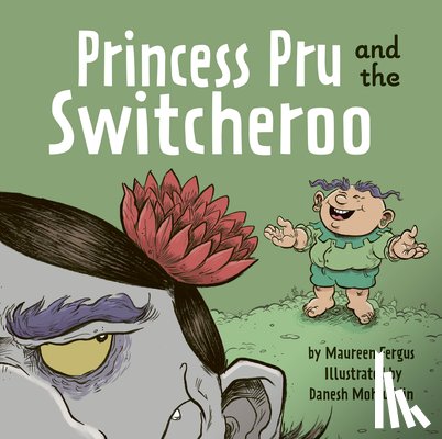 Fergus, Maureen - Princess Pru and the Switcheroo