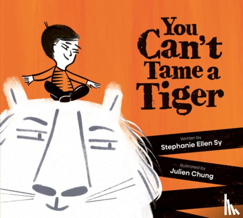 Sy, Stephanie Ellen - You Can't Tame a Tiger