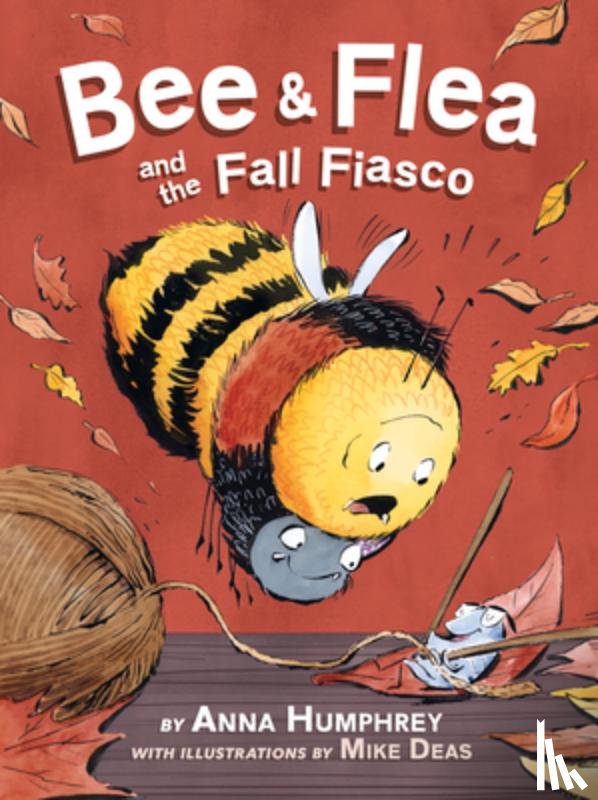 Humphrey, Anna - Bee & Flea and the Fall Fiasco