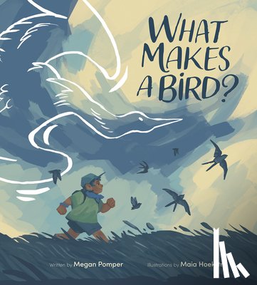 Pomper, Megan - What Makes a Bird?